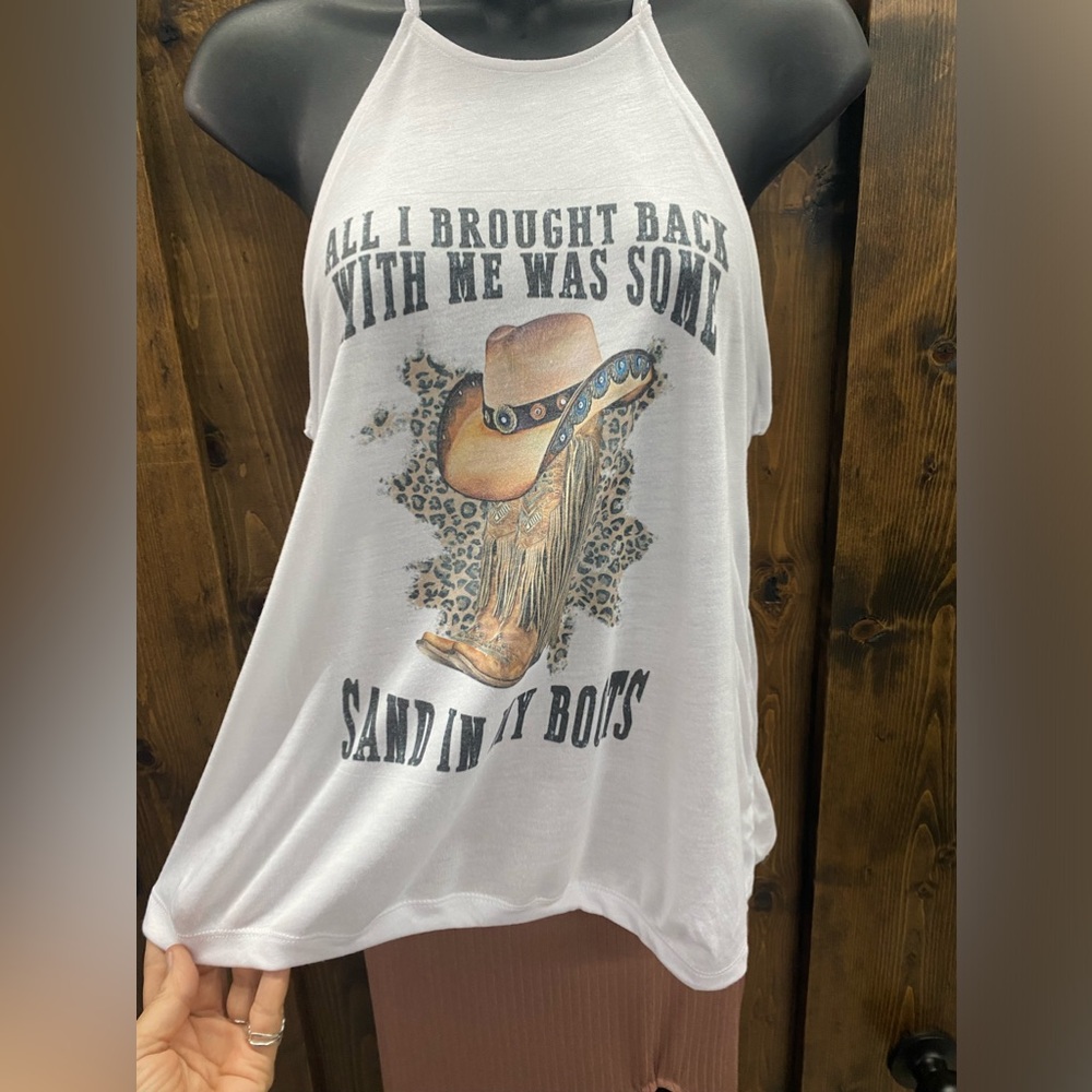 All I Brought Back With Me Was Some Sand In My Boots Tank